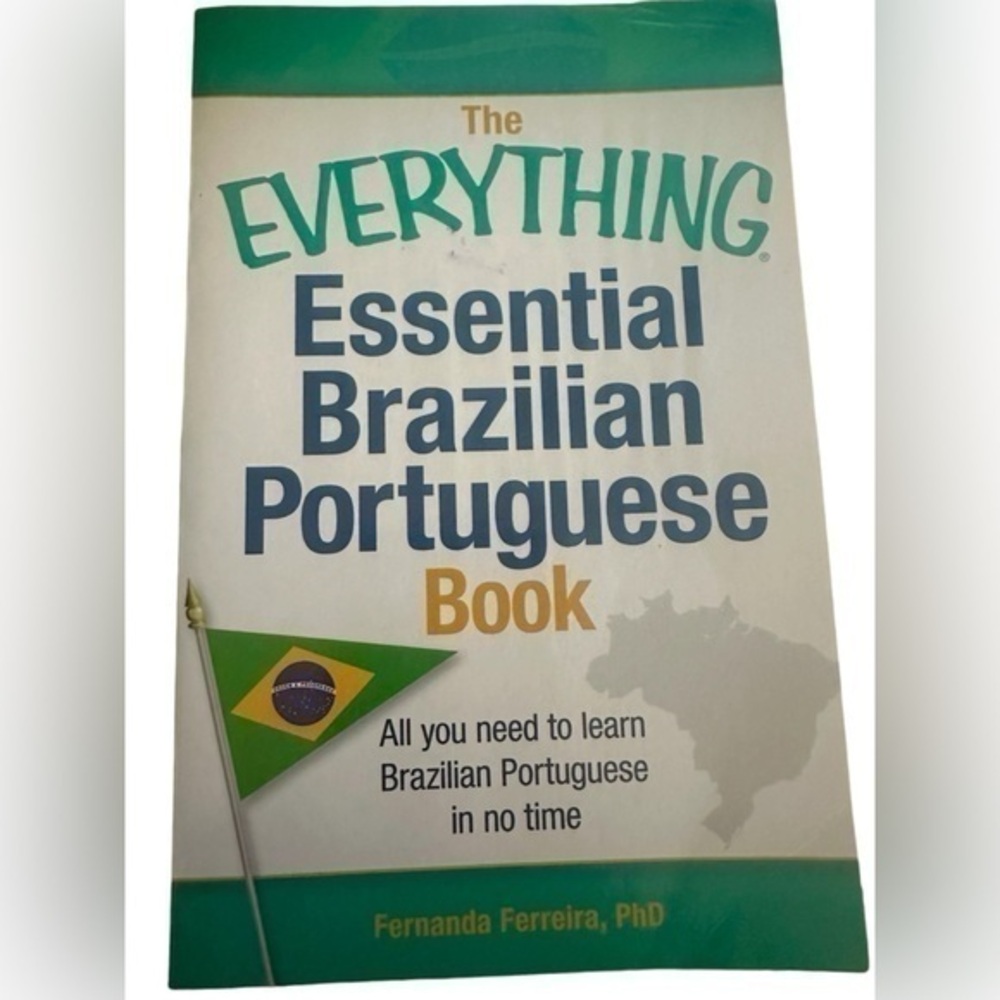 The Everything Essential Brazilian Portuguese Book by Fernanda Ferreira, PhD